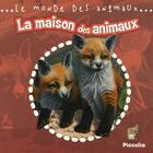 Couverture du livre « Le monde animalier/la maison des animaux » de Piccolia aux éditions Piccolia