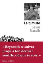 Couverture du livre « Le tumulte » de Selim Nassib aux éditions Editions De L'olivier