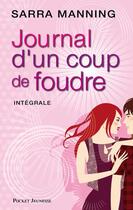 Couverture du livre « Journal d'un coup de foudre ; intégrale » de Sarra Manning aux éditions 12-21