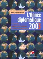 Couverture du livre « L'annee diplomatique 2003 » de Ferrier J.-P. aux éditions Gualino