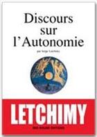 Couverture du livre « Discours sur l'autonomie » de Serge Letchimy aux éditions Ibis Rouge Editions