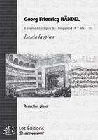 Couverture du livre « Lascia La Spina, Chant Et Clavier » de Georg Handel aux éditions Buissonnieres