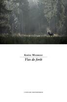 Couverture du livre « Vies de forêt » de Karine Miermont aux éditions Atelier Contemporain