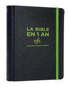 Couverture du livre « La Bible en 1 an ; en français courant, sans les livres deutérocanoniques » de  aux éditions Bibli'o