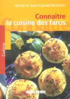 Couverture du livre « Connaitre la cuisine des farcis » de Annie Molinier et Jean-Claude Molinier aux éditions Sud Ouest Editions