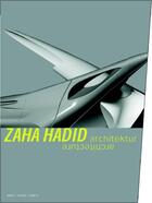 Couverture du livre « Zaha hadid architektur /anglais/allemand » de Noever Peter aux éditions Hatje Cantz