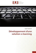 Couverture du livre « Développement d'une solution e-learning » de Logan Gachenot aux éditions Editions Universitaires Europeennes