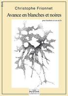 Couverture du livre « Avance en blanches et noires pour hautbois et cor » de Frionnet Christophe aux éditions Delatour