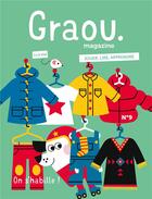 Couverture du livre « Magazine graou n 10 - comment tu t'habilles ? » de Collectif/Gwe My Nam aux éditions Maison Georges