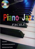 Couverture du livre « Piano jazz ; facile » de Feger aux éditions Id Music