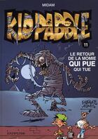 Couverture du livre « Kid Paddle Tome 11 : le retour de la momie qui pue qui tue » de Midam aux éditions Dupuis