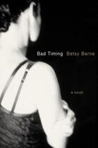 Couverture du livre « Bad Timing » de Betsy Berne aux éditions Epagine