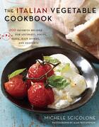 Couverture du livre « The Italian Vegetable Cookbook » de Michele Scicolone aux éditions Houghton Mifflin Harcourt