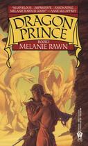 Couverture du livre « Dragon Prince » de Melanie Rawn aux éditions Penguin Group Us