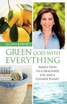 Couverture du livre « Green Goes with Everything » de Sloan Barnett aux éditions Atria Books