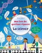 Couverture du livre « QUESTIONS-REPONSES ; la science » de Katie Daynes et Marie-Eve Tremblay aux éditions Usborne