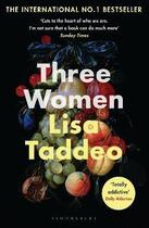Couverture du livre « THREE WOMEN » de Lisa Taddeo aux éditions Bloomsbury