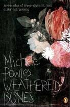 Couverture du livre « Weathered Bones » de Powles Michele aux éditions Penguin Books Ltd Digital