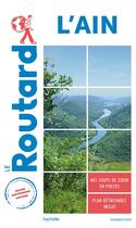 Couverture du livre « Guide du Routard : l'Ain » de Collectif Hachette aux éditions Hachette Tourisme