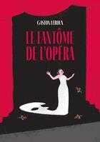 Couverture du livre « Le fantôme de l'Opéra » de Gaston Leroux aux éditions Le Livre De Poche Jeunesse