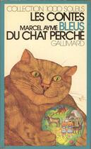 Couverture du livre « Les contes bleus du chat perche » de Marcel Aymé aux éditions Gallimard-jeunesse