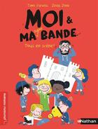 Couverture du livre « Moi & ma super bande Tome 2 : tous en scène ! » de Timo Parvela et Zelda Zonk aux éditions Nathan