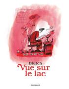 Couverture du livre « Vue sur le lac » de Blutch aux éditions Dargaud