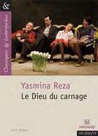Couverture du livre « Le Dieu du carnage » de Yasmina Reza aux éditions Magnard