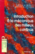 Couverture du livre « Introduction à la mécanique des milieux continus (2e édition) » de Germain Muller aux éditions Dunod