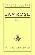 Couverture du livre « Jamrose » de Pierre Benoit aux éditions Albin Michel