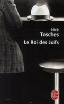 Couverture du livre « Le roi des juifs » de Tosches-N aux éditions Le Livre De Poche