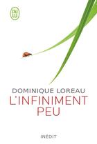 Couverture du livre « L'infiniment peu » de Dominique Loreau aux éditions J'ai Lu