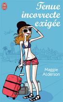 Couverture du livre « Tenue incorrecte exigee » de Maggie Alderson aux éditions J'ai Lu