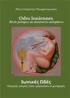 Couverture du livre « Odes Ioniennes : Récits poétiques où chantent les métaphores » de Mirta Dubischar Panagiotopoulos aux éditions Books On Demand