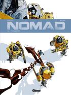 Couverture du livre « Nomad - Tome 04 : Tiourma » de Jean-David Morvan et Sylvain Savoia aux éditions Glenat Bd