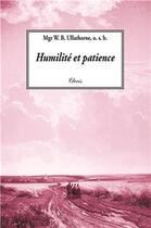 Couverture du livre « Humilité et patience » de W. B. Ullathorne aux éditions Clovis