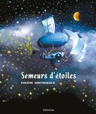 Couverture du livre « Semeurs d'étoiles » de Eugene Santangelo aux éditions Balivernes