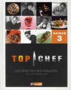 Couverture du livre « Top Chef 3 » de  aux éditions M6 Editions