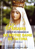 Couverture du livre « Le rosaire médité en l'honneur de Fatima » de Gisele Bomal aux éditions R.a. Image