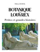 Couverture du livre « Botanique-louvrex : petites et grandes histoires » de Olivier Hamal aux éditions Edplg