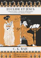 Couverture du livre « Euclide et jesus » de Raju C.K. aux éditions Hetre Myriadis