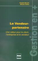 Couverture du livre « Le vendeur-partenaire » de Benoit - Vallet aux éditions Pu De Grenoble