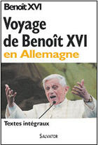 Couverture du livre « Voyage de benoît XVI en allemagne » de Benoit Xvi aux éditions Salvator