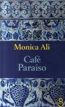 Couverture du livre « Café Paraíso » de Monica Ali aux éditions Belfond