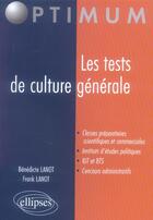 Couverture du livre « Les tests de culture generale » de Lanot aux éditions Ellipses