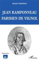 Couverture du livre « Jean ramponneau parisien de vignol » de Michele Viderman aux éditions L'harmattan
