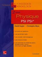 Couverture du livre « Physique 2e annee psi psi* (coll. methodes & annales) » de David Augier aux éditions Tec Et Doc
