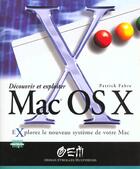 Couverture du livre « Decouvrir exploiter mac os x » de Patrick Fabre aux éditions Eyrolles