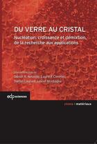 Couverture du livre « Du verre au cristal » de Daniel R. Neuville et Laurent Cormier et Daniel Caurant et Lionel Montagne aux éditions Edp Sciences