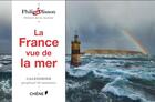 Couverture du livre « Calendrier perpétuel la France vue de la mer » de Philip Plisson aux éditions Chene
